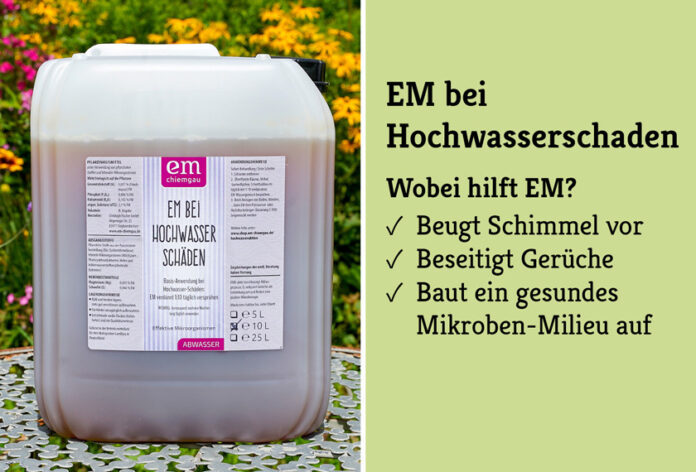 EM-Chiemgau spendet 45.000 Liter EM-Produkte für Hochwasserbetroffene