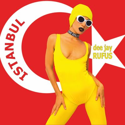 dee jay rufus istanbul cover