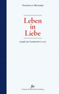 friedrich weinreb leben in liebe 9783905783872