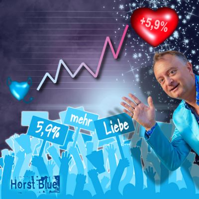 Horst Blue: Love-Protest für 5,9Prozent  mehr Liebe