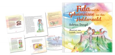 Fida und die Geheimnisse aus dem Holderwald, neues Kinderbuch von Sabrina Dangel