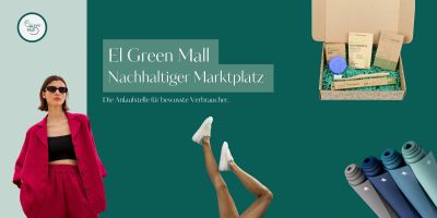 El Green Mall – erster paneuropäischer Marktplatz für echtes nachhaltiges Einkaufen startet jetzt
