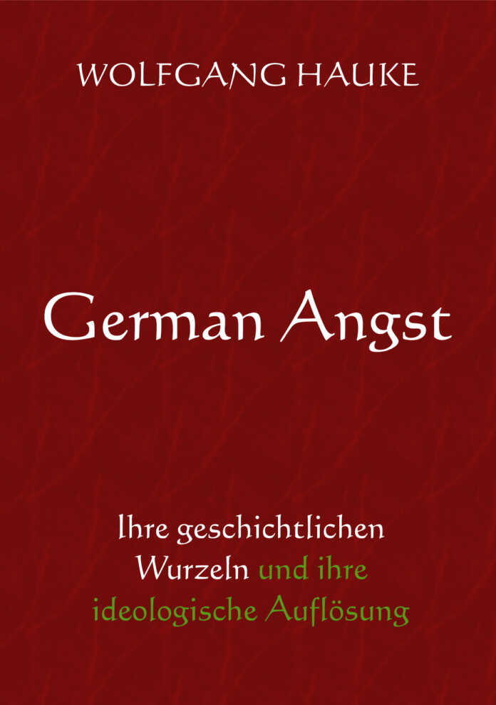 Buch - Wolfgang Hauke - German Angst